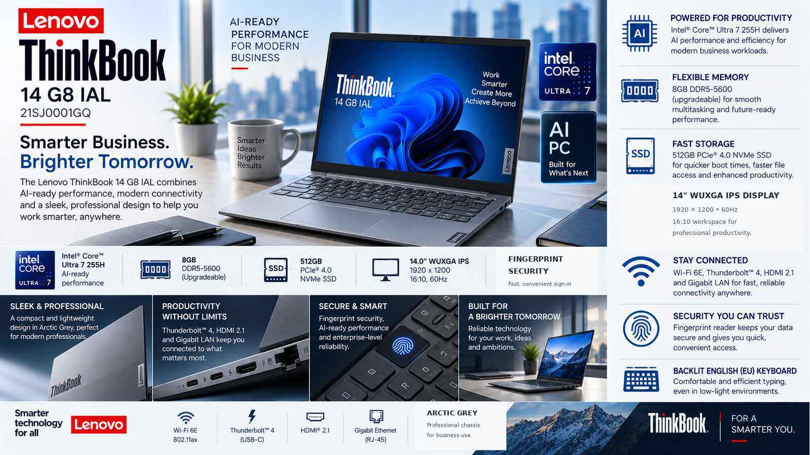 Lenovo ThinkBook 14 G8 IAL 21SJ0001GQ AI Business Laptop, Intel Core Ultra 7 255H, 8GB DDR5-5600, 512GB PCIe 4.0 SSD, 14-inch WUXGA IPS 60Hz, Thunderbolt 4, Wi-Fi 6E, Backlit English EU Keyboard, DOS, Arctic Grey | 21SJ0001GQ
